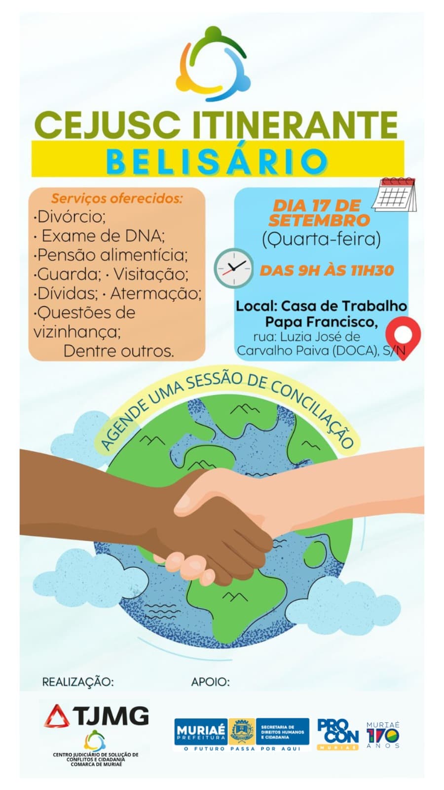 A Prefeitura de Muriaé juntamente com o Tribunal de Justiça de Minas Gerais leva o Cejusc Itinerante a Belisário e Itamuri