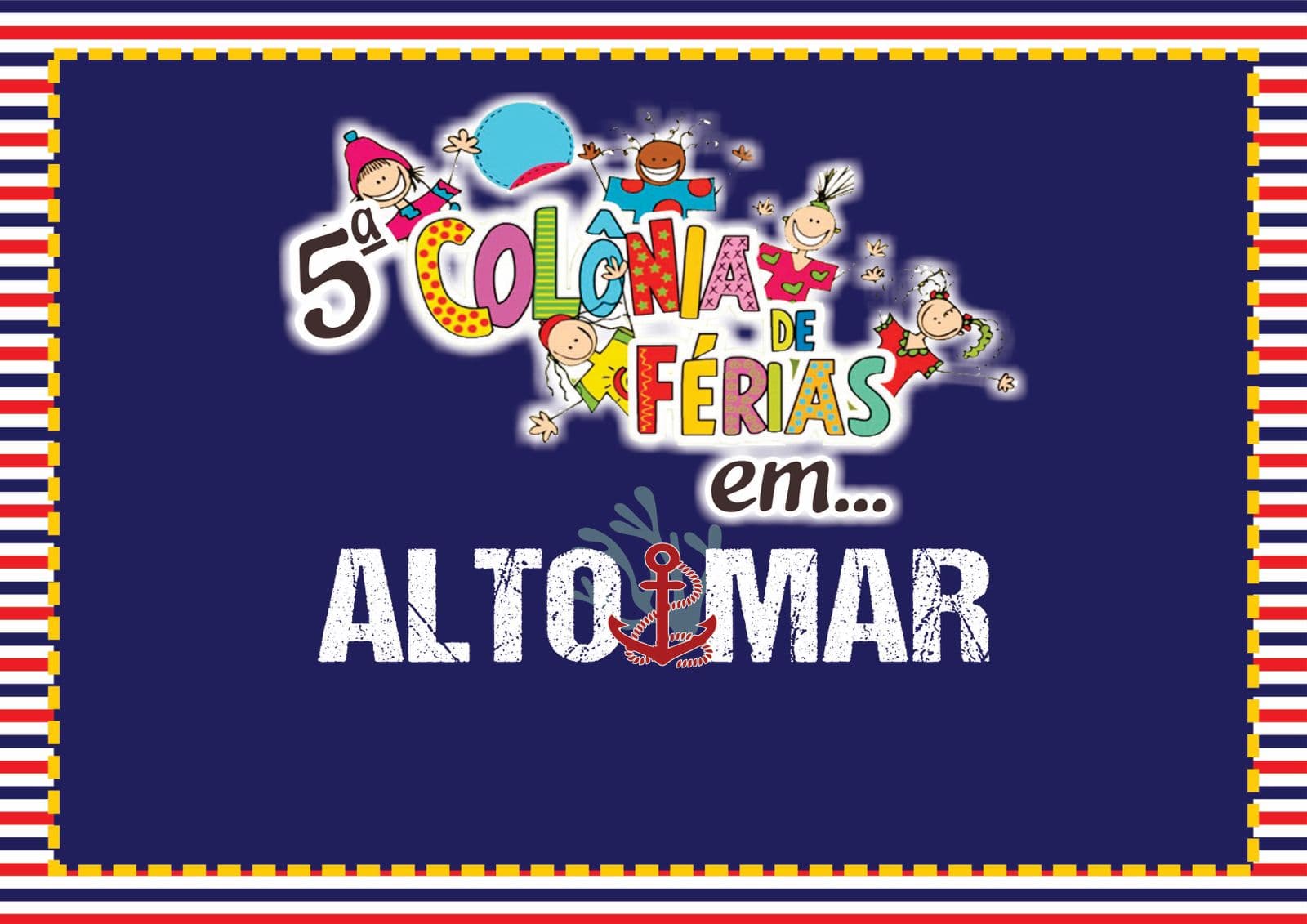 5ª Colônia de Férias da Escola Ionyr Bastos Dias