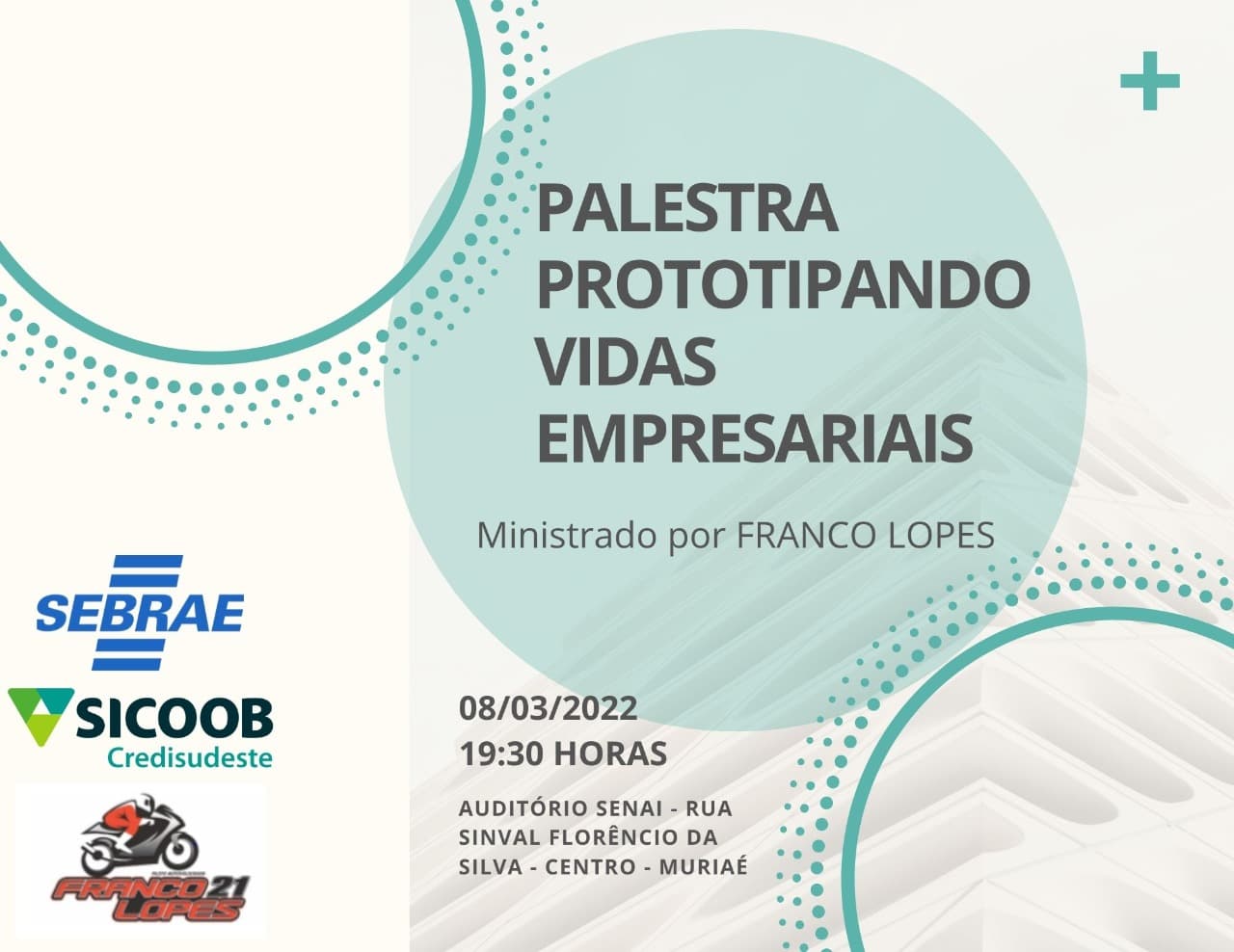 Palestra: Prototipando vidas empresariais