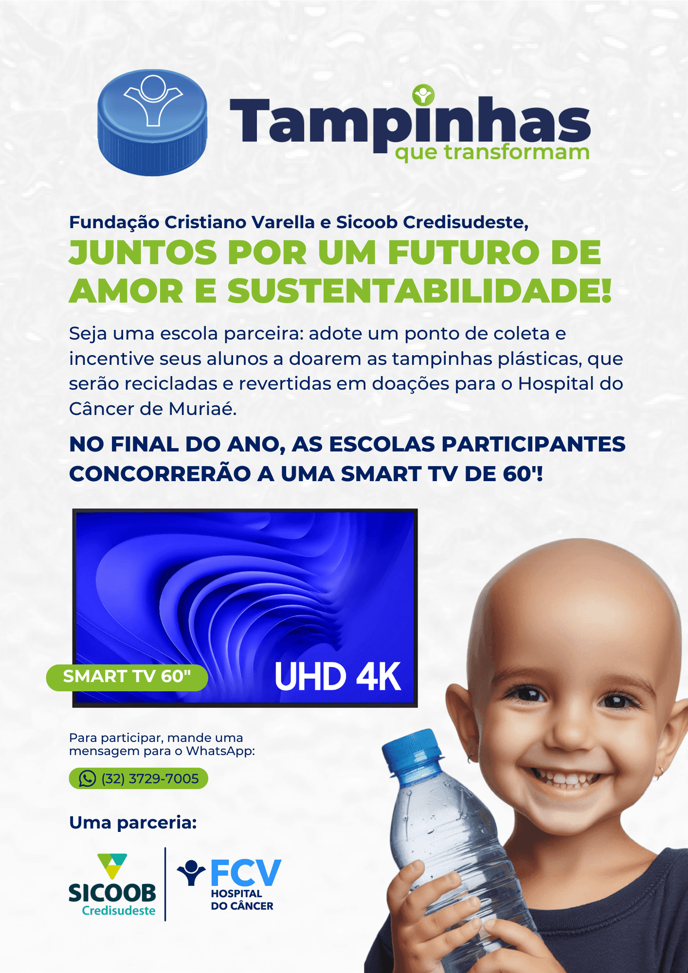 PROJETO "TAMPINHAS QUE TRANSFORMAM" INCENTIVA ESCOLAS A AJUDAREM O HOSPITAL DO CÂNCER DE MURIAÉ