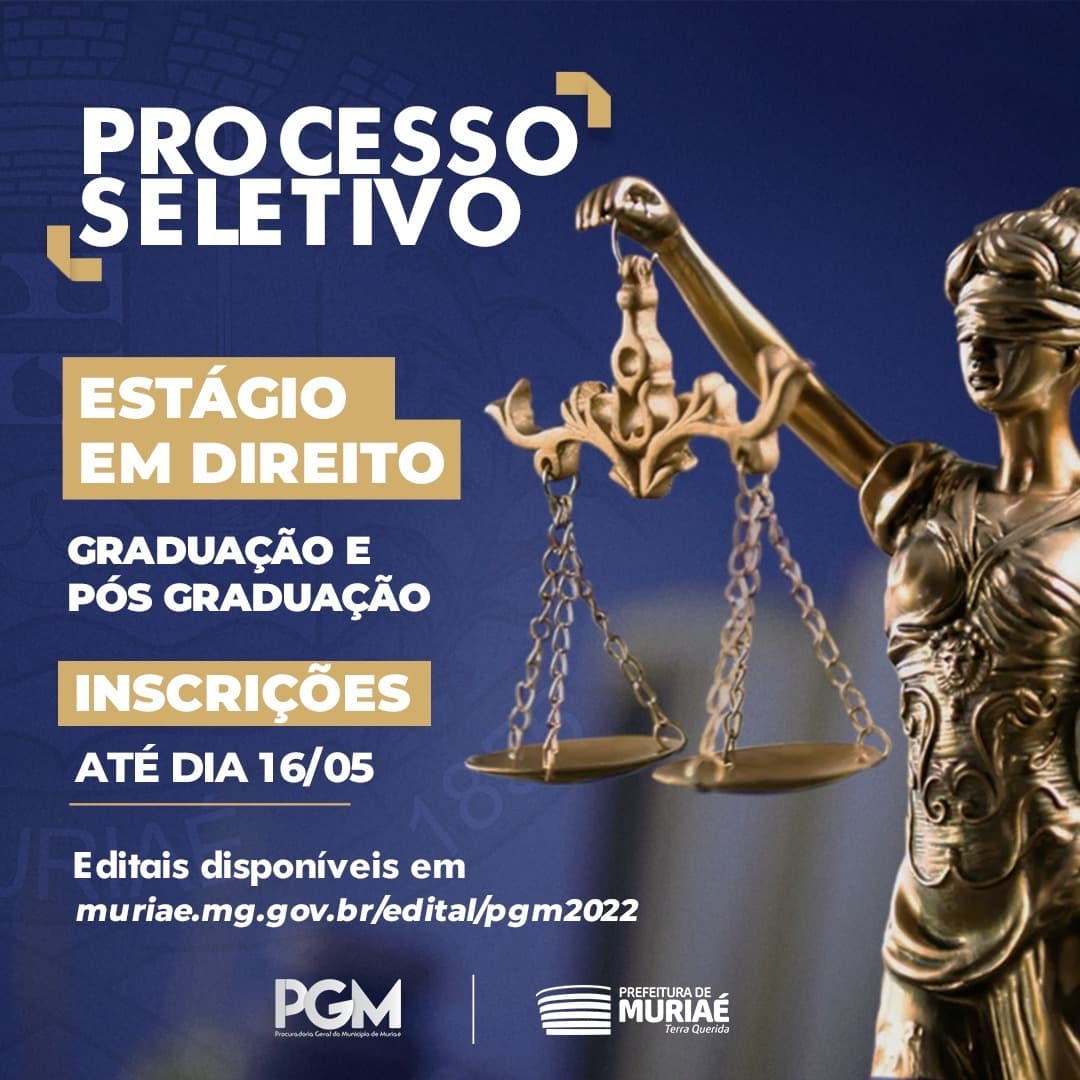 Inscrições abertas para estágio de graduação e pós-graduação na PGM Muriaé