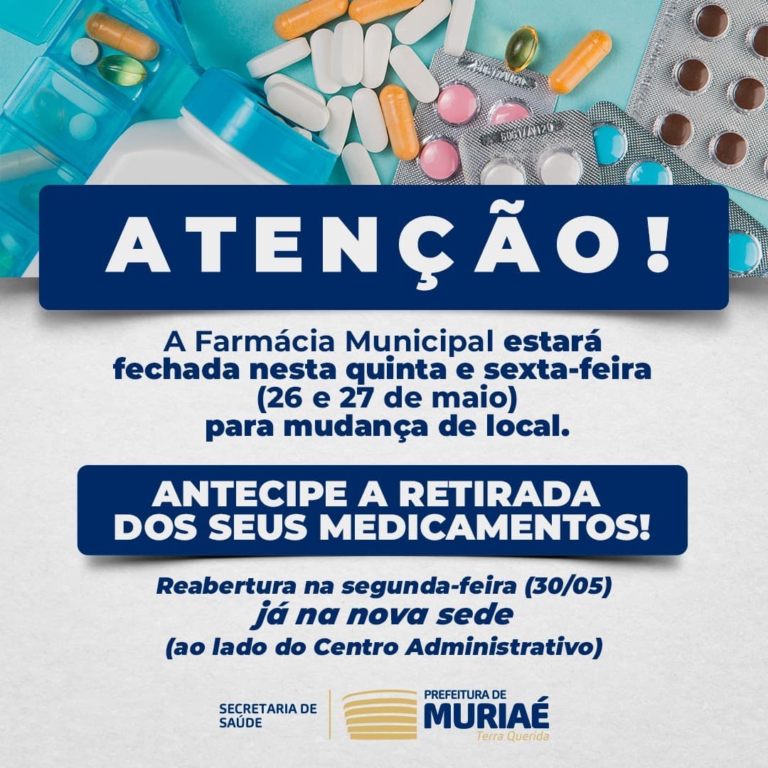 Fechamento temporário da Farmácia Municipal nesta quinta e sexta para mudança de local