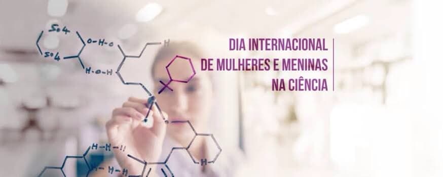 Dia Internacional das Mulheres e Meninas na Ciência