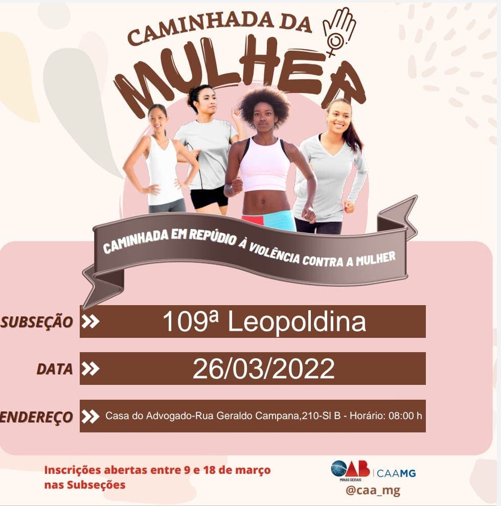 OAB - Ordem dos Advogados do Brasil realiza a Caminhada da Mulher